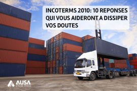 INCOTERMS : 10 réponses qui vous aideront à dissiper vos doutes